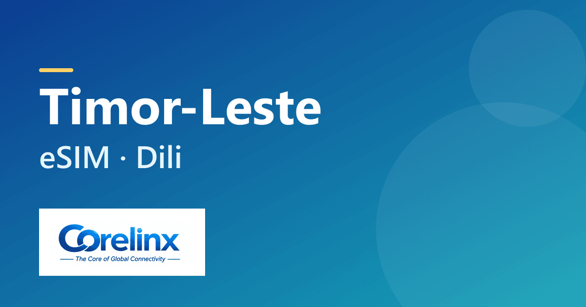 eSIM Timor-Leste untuk Turis: Internet di Dili, Visa & Pilihan Paket Image